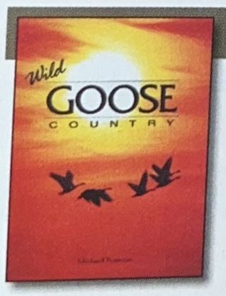 WILD GOOSE COUNTRY